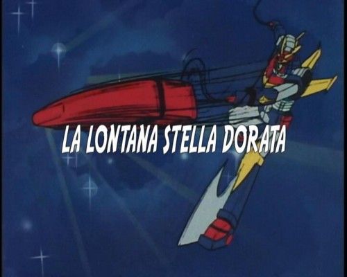 Otaku Gallery  / Anime e Manga / Daitarn III / Screen Shots / 12 - La lontana stella dorata / 001.jpg